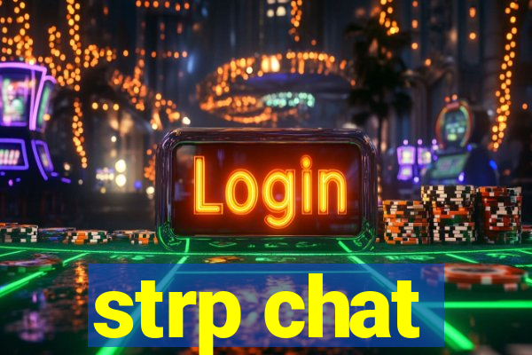 strp chat